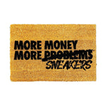 Sneaker Mat - More Money More Sneakers Doormat