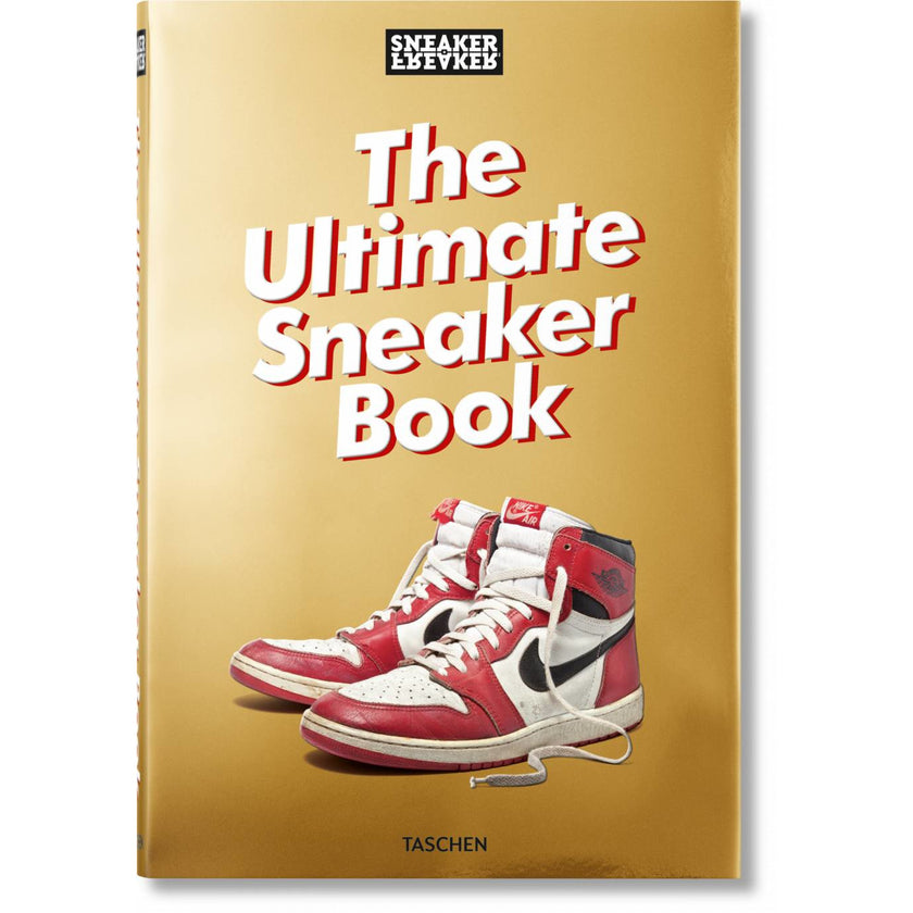 Sneaker Freaker The Ultimate Sneaker Book